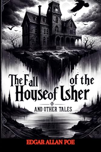 The Fall of the House of Usher and Other Tales von Independently published